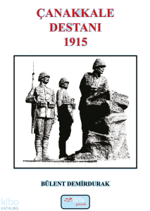 Çanakkale Destanı 1915