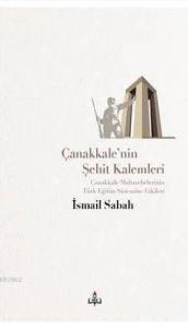 Çanakkale'nin Şehit Kalemleri