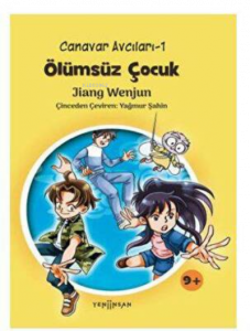 Canavar Avcıları 1: Ölümsüz Çocuk