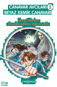 Canavar Avcıları -2  - Beyaz Kemik Canavarı