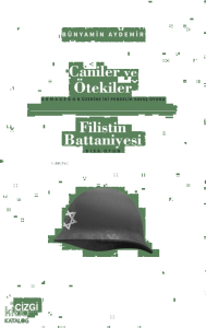 Caniler ve Ötekiler;(Armagedon Üzerine Iki Perdelik Savaş Oyunu)