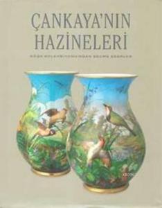 Çankaya'nın Hazineleri (Ciltli)