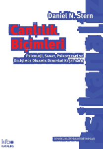 Canlılık Biçimleri ;Psikoloji, Sanat, Psikoterapi ve Gelişimde Dinamik Deneyimi Keşfetmek