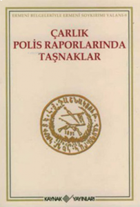 Çarlık Polis Raporlarında Taşnaklar