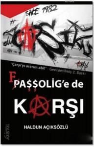 Çarşı Faşşolig'e De Karşı; Çarşı'yı Ararım Abi!