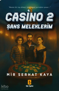 Casino 2 – Şans Meleklerim