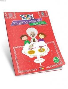 Çat Pat Profesör ile Ses, Işık ve Materyal Deneyleri (4+ Yaş); Eğlenceli Deneyler 1