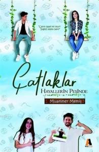 Çatlaklar - Hayallerin Peşinde