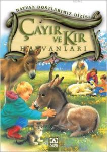 Çayır ve Kır Hayvanları; Hayvan Dostlarımız Dizisi