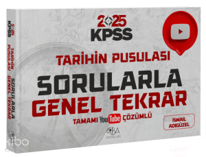 CBA Yayınları 2025 KPSS Tarihin Pusulası Sorularla Genel Tekrar Çözümlü