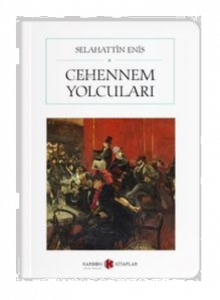 Cehennem Yolcuları ;(Cep Boy) (Tam Metin)