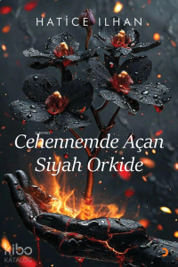Cehennemde Açan Siyah Orkide