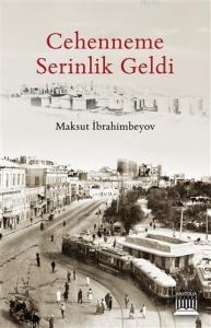 Cehenneme Serinlik Geldi