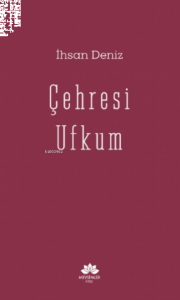 Çehresi Ufkum