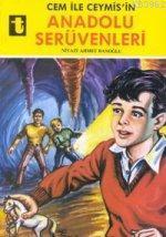 Cem İle Ceymis ( Anadolu Serüvenleri )