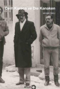 Cem Karaca ve Die Kanaken