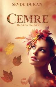Cemre; Melekler Serisi 1