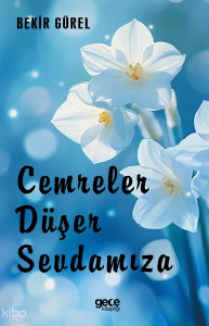 Cemreler Düşer Sevdamıza