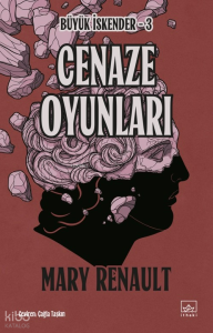 Cenaze Oyunları:Büyük İskender -3