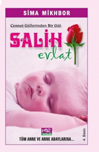 Cennet Güllerinden Bir Gül Salih Evlat