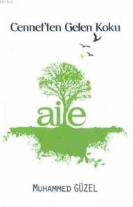 Cennet'ten Gelen Koku Aile