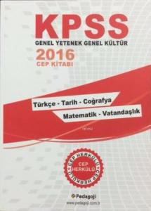 Cep Herkülü - Kpss Genel Yetenek Genel Kültür Cep Kitabı; Türkçe - Tarih - Coğrafya - Matematik - Vatandaşlık