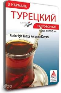 Cepte Ruslar İçin Türkçe Konuşma Klavuzu