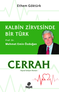 Cerrah Kalbin Zirvesinde Bir Türk: Prof. Dr. Mehmet Emin Özdoğan