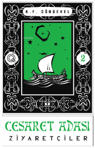 Cesaret Adası 2    ;Ziyaretçiler