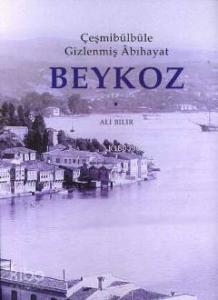 Çeşmibülbüle Gizlenmiş Âbıhayat Beykoz
