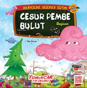 Cesur Pembe Bulut Değerlerle Hikayeler