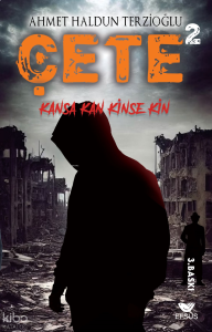 Çete 2 Kansa Kan Kinse Kin