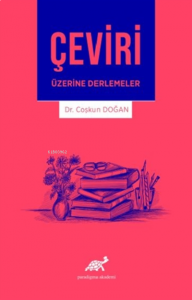 Çeviri Üzerine Derlemeler