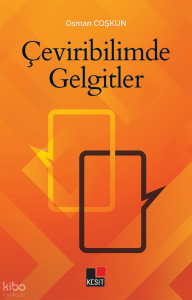 Çeviribilimde Gelgitler