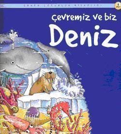 Çevremiz ve Biz| Deniz