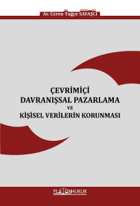 Çevrimiçi Davranışsal Pazarlama Ve Kişisel Verilerin Korunması