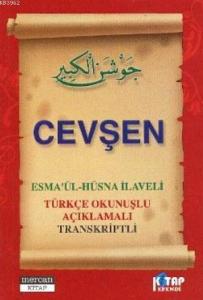 Cevşen (Cep Boy-Esma'ül Hüsna İlaveli-Türkçe Okunuşlu-Açıklamalı-Transkriptli)