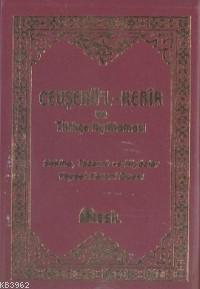 Cevşen ve Türkçe Açıklaması (sekine, Tazarru, Niyazlar)