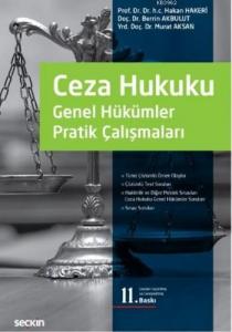 Ceza Hukuku Genel Hükümler Pratik Çalışmaları