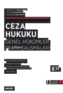 Ceza Hukuku Genel Hükümler Pratik Çalışmaları