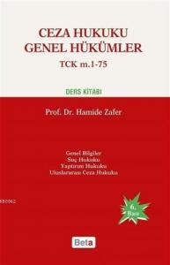 Ceza Hukuku Genel Hükümler TCK m. 1-75 Ders Kitabı
