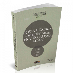 Ceza Hukuku Özel Hükümler Pratik Çalışma Kitabı