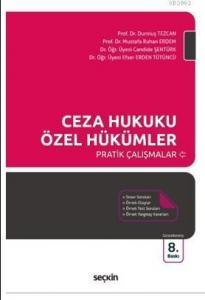 Ceza Hukuku Özel Hükümler Pratik Çalışmalar