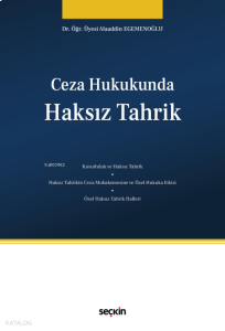 Ceza Hukukunda Haksız Tahrik