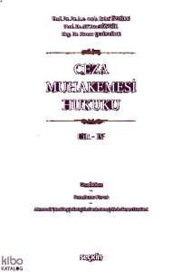 Ceza Muhakemesi Hukuku Cilt – IV (Ciltli)