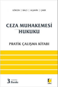 Ceza Muhakemesi Hukuku Pratik Çalışma Kitabı