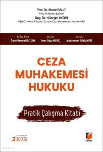Ceza Muhakemesi Hukuku Pratik Çalışma Kitabı