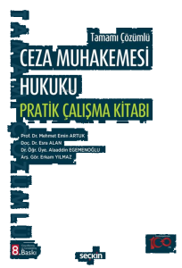 Ceza Muhakemesi Hukuku Pratik Çalışma Kitabı