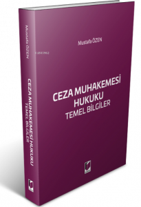 Ceza Muhakemesi Hukuku Temel Bilgiler