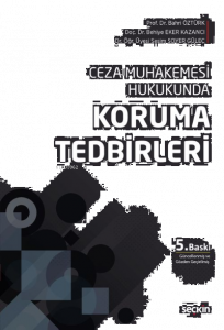Ceza Muhakemesi Hukukunda  Koruma Tedbirleri